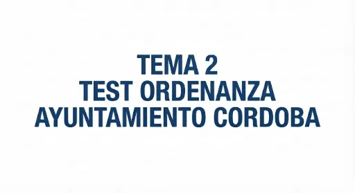 TEMA 2 ORDENANZA AYUNT. CORDOBA