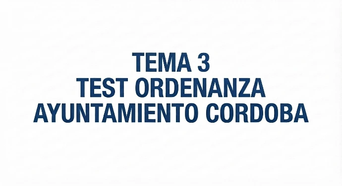 TEMA 3 ORDENANZA AYUNT. CORDOBA