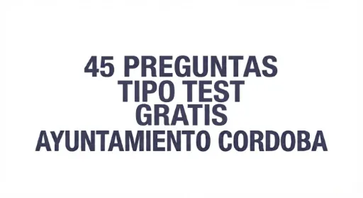 TEST 45 PREGUNTAS GRATIS